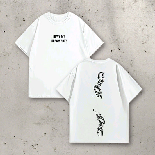 DREAM BODY OVERSIZED TSHIRT.